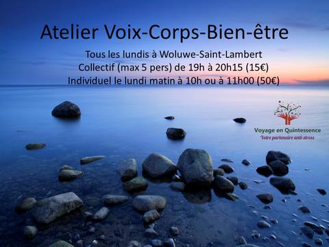 Atelier Voix-Corps-Bien-être Tous les lundis soirs de 19h15 à 20h30