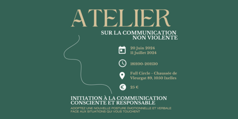 Groupe de paroles - Initiation à la Communication Consciente et Responsable - CNV